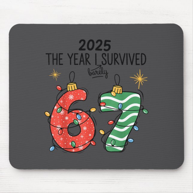 The Year I Barely Survived Christmas 2025 Six Seve Mousepad (Vorne)