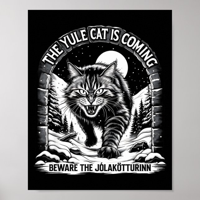 The Yule Cat Is Coming Beware Jolakotturinn Quote  Poster (Vorne)