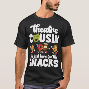 Theater Cousin Lustiges Theater Cousin Theater Sch T-Shirt