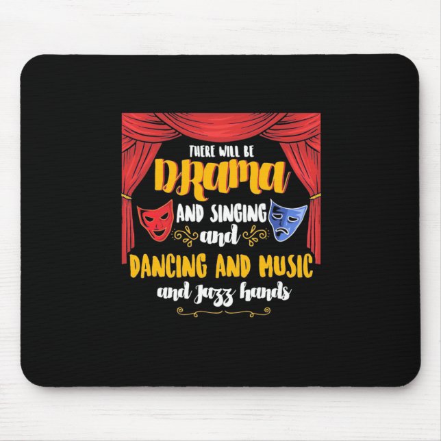 Theater Es wird Drama Mousepad (Vorne)