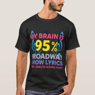 Theater Funny Broadway Spaß Musical Show Bühne Ac T-Shirt