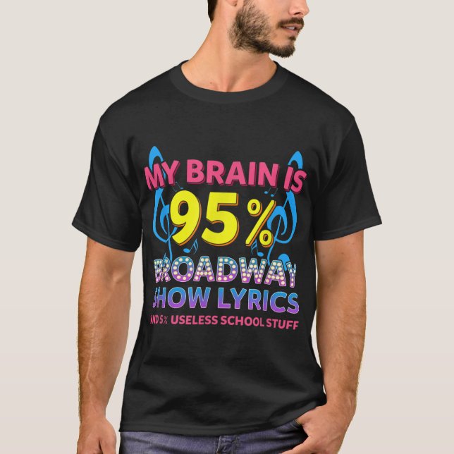 Theater Funny Broadway Spaß Musical Show Bühne Ac T-Shirt (Vorderseite)