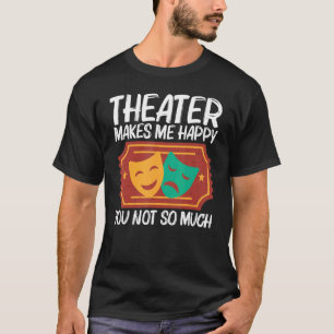 Theater für Männer Musik Drama Song T-Shirt
