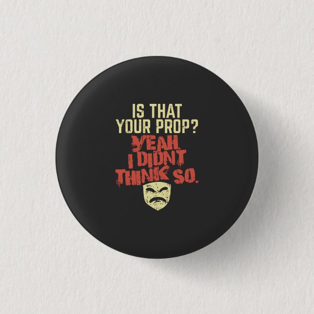 Theater - ist das Ihre Requip Button (Vorderseite)