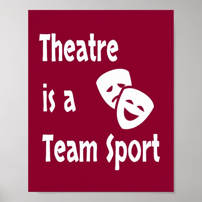 Theater ist eine Mannschaftssport, Schauspiel, Sch Poster (Vorne)