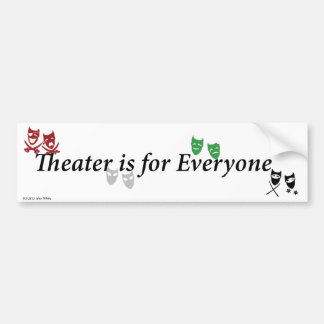 Theater ist für Eveyone Autoaufkleber