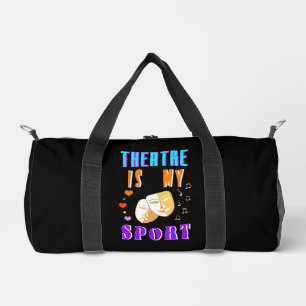 Theater ist mein Schauspiel Duffle Bag