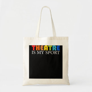 Theater ist mein Sport - Funny Theater Schauspiel Tragetasche