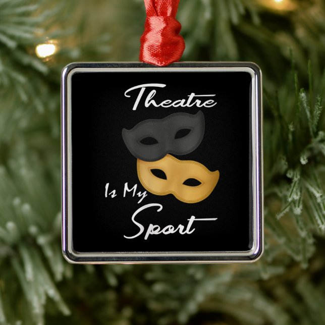 Theater ist mein Sport | Geschenk für Theater Ornament Aus Metall (Baum)