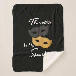 Theater ist mein Sport Geschenk für Theater Sherpadecke