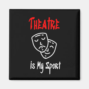 Theater ist mein Sport Magnet