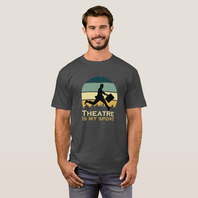 Theater ist mein Sport-Schauspieler-musikalisches T-Shirt (Vorne ganz)