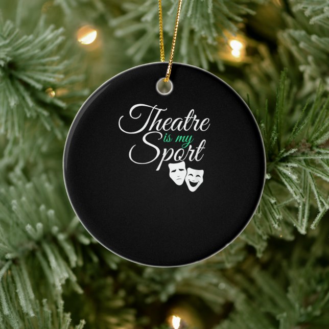 Theater ist mein T-Shirt Musical Theater Schauspie Keramik Ornament (Baum)