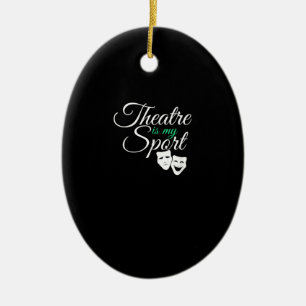 Theater ist mein T-Shirt Musical Theater Schauspie Keramik Ornament