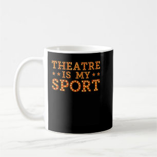 Theater ist meine Schauspielerin Sängerin Theater Kaffeetasse