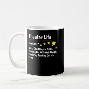 Theater Leben - Schauspielerin Theater Schauspiel  Kaffeetasse