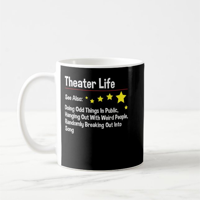 Theater Leben - Schauspielerin Theater Schauspiel  Kaffeetasse (Links)