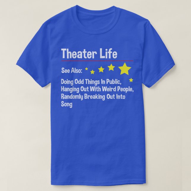 Theater Live Schauspielerin Theater Schauspiel Dra T-Shirt (Design vorne)