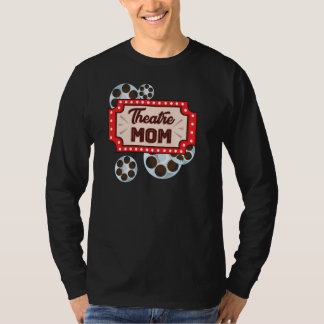 Theater Mama Schauspiel Backstage Theater Mum Pul T-Shirt
