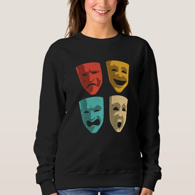 Theater Men Women Theater Masken Broadway Drama Sweatshirt (Vorderseite)