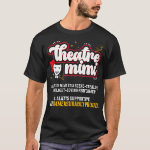 Theater Mimi Definition Theater Mimi Theater Schau T-Shirt