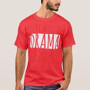 Theater Thespian Schauspiel T-Shirt