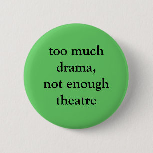 Theater- und Dramaknopf Button