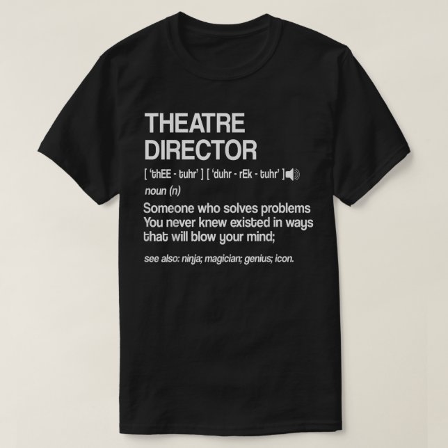 Theaterdirektorin Definition Broadway Musical Thea T-Shirt (Design vorne)