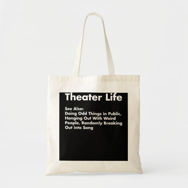 Theaterleben Shirt, Schauspielerin-Geschenk Tragetasche (Vorne)