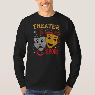 Theaterlehrer Drama Lehrer Theater Nerd Schauspiel T-Shirt