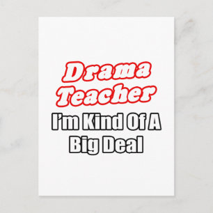 Theaterlehrer... Ein großer Deal Postkarte