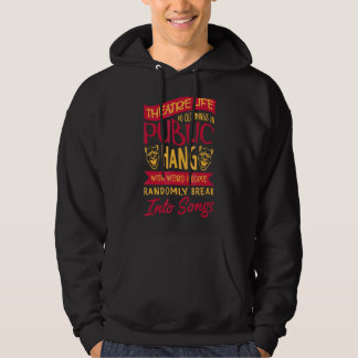 Theaterschauspieler Theater Unterhaltung Broadway Hoodie