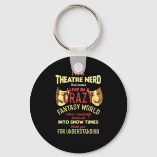 Theaterschauspielerin Theater Nerd Bühne Musik Schlüsselanhänger