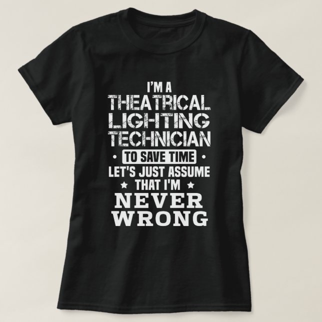 Theatraler Lichttechniker T-Shirt (Design vorne)