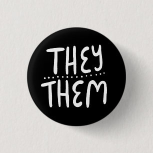 THEEY/THEM Pronouns Schwarz-weißer Handbrief Minim Button