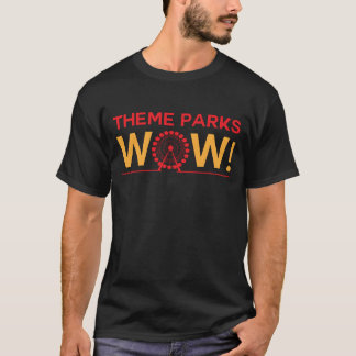 Theme Parks Wow! Dunkler T - Shirt Wow!