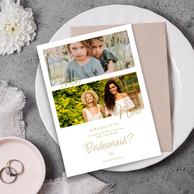 Then & Now Elegant 2 Photos Bridesmaid Proposal (Then & Now Elegant Faux Gold Heart 2 Photos Bridesmaid Proposal Card with Envelope.)