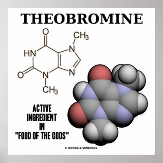 Theobrominschokolade Molekül Wirkstoff Poster