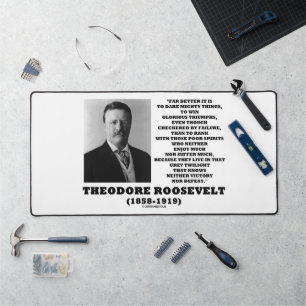 Theodore Roosevelt Dare Mighty Things Advice Zitat Schreibtischunterlage