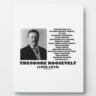 Theodore Roosevelt Dare Mighty Thread Fotoplatte