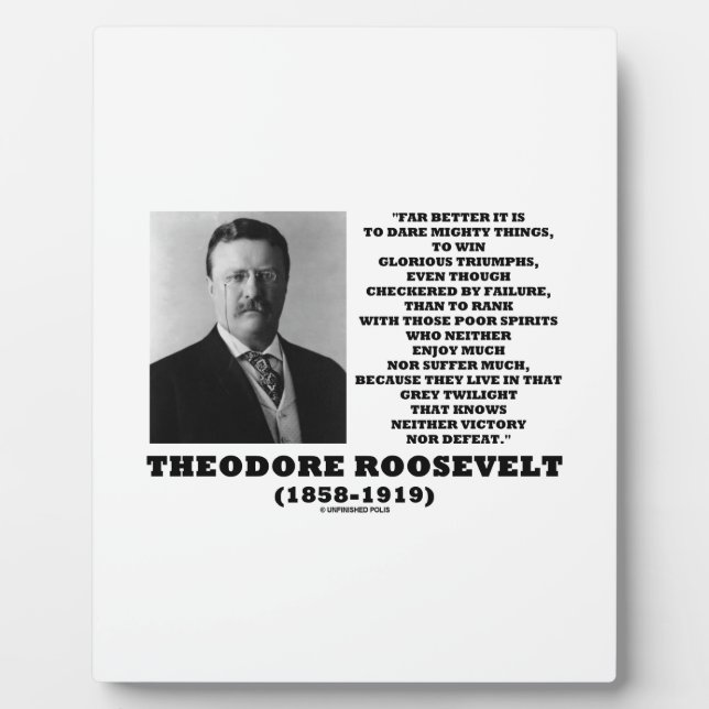 Theodore Roosevelt Dare Mighty Thread Fotoplatte (Vorderseite)
