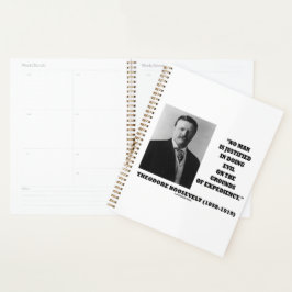 Theodore Roosevelt Kein Mensch ist gerechtfertigt, Planer