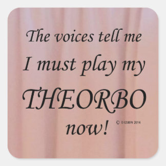 Theorbo Voices sagen, dass sie Square Sticker spie