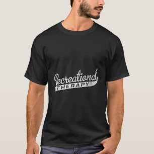 Therapeut für Freizeittherapie t Mon T-Shirt