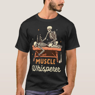 Therapeut Massage-Therapie Muskel-Flüsterer T-Shirt