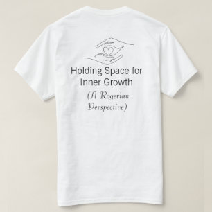 Therapeuten-Geschenk Holding Space Beratung T-Shir T-Shirt