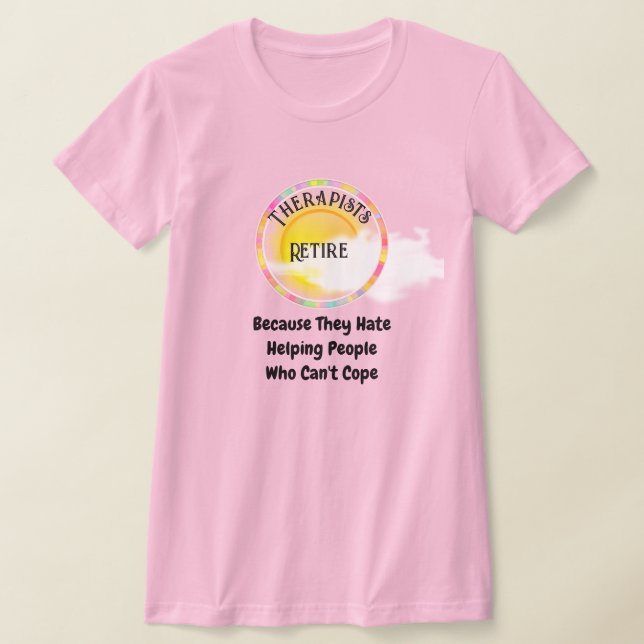 Therapeuten rereifen wegen T - Shirt (Ablage )