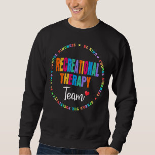 Therapie Crew Therapeut Erholung der Sweatshirt