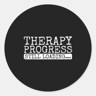 Therapie Fortschritt Wird Noch Geladen Lustige Phy Runder Aufkleber