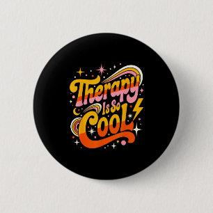 Therapie ist cool gesunde Einstellung positive Ged Button